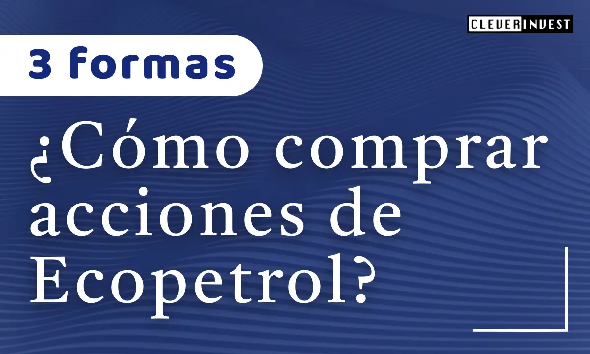 ¿Cómo comprar acciones de Ecopetrol?
