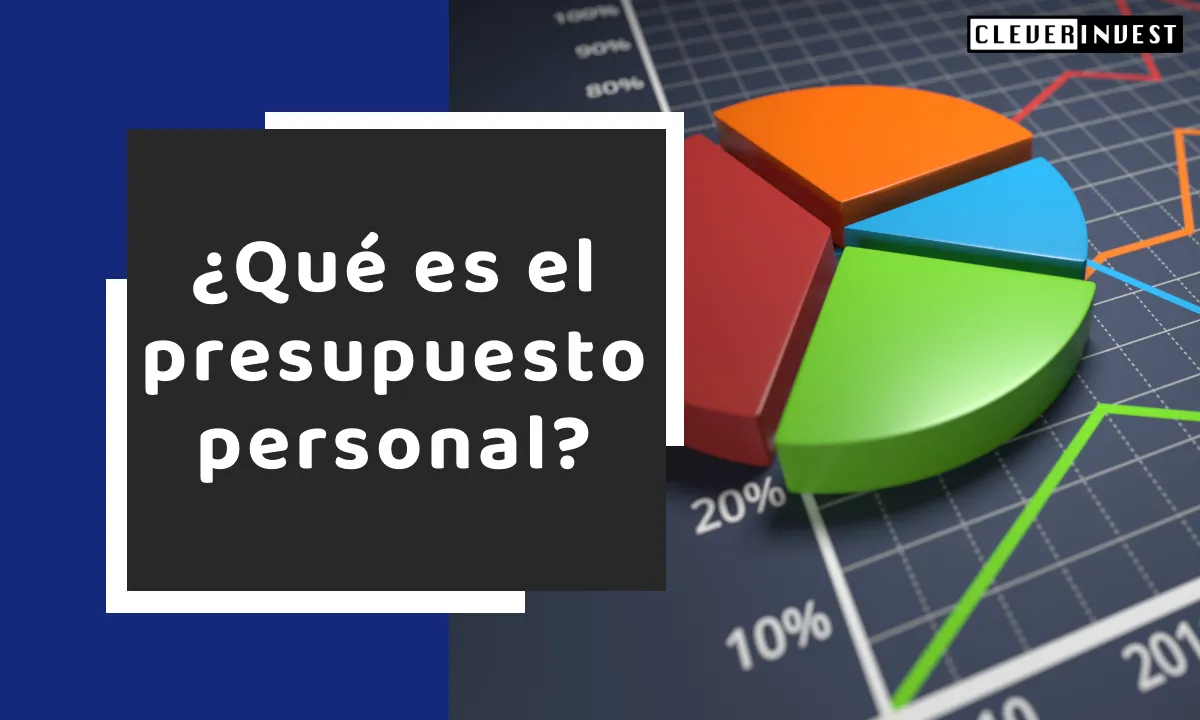 ¿Qué es el presupuesto personal?