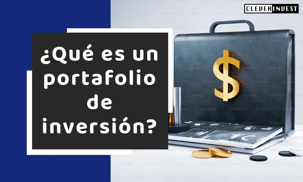 ¿Qué es un portafolio de inversión?
