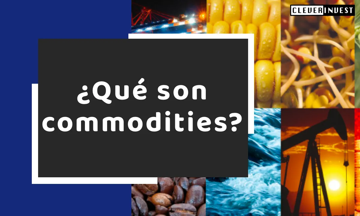¿Qué son commodities?